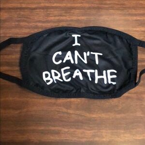 I Can’t Breathe Cloth Face Mask